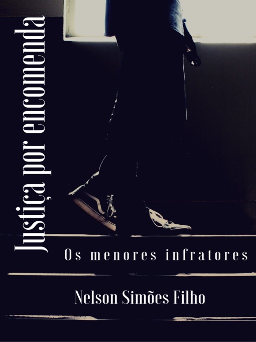 Title details for Justiça por Encomenda by Nelson Simões Filho - Available